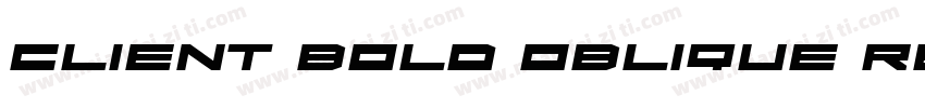 Client Bold Oblique Regular字体转换
